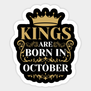 kings are born in october Sticker